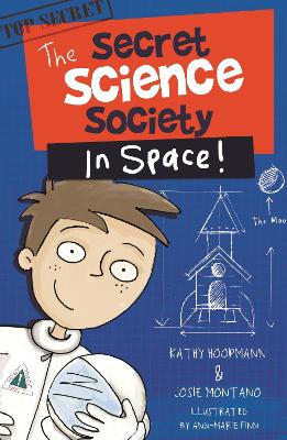 Secret Science Society in Space: The Secret Science Society book