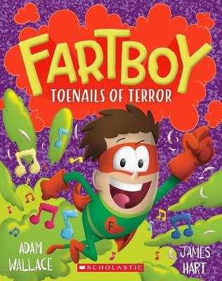 Toenails of Terror (Fartboy #7) book