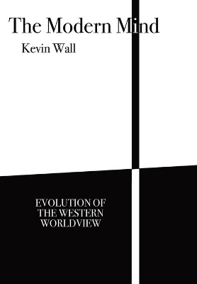 The Modern Mind: Evolution of the Western worldview book