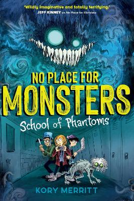 No Place for Monsters: #2 School of Phantoms book
