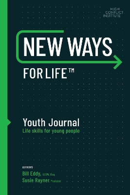 New Ways for Life Youth Journal: Life Skills for Young People Age 12 - 17 book