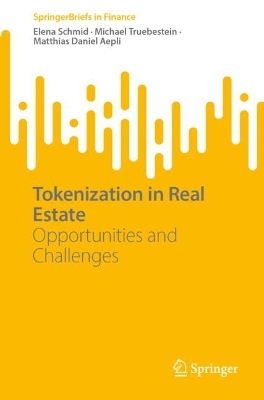 Tokenization in Real Estate: Opportunities and Challenges book