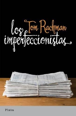 Los Imperfeccionistas book