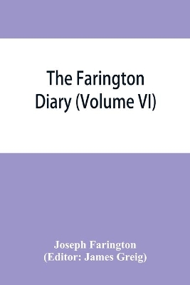 The Farington diary (Volume VI) book