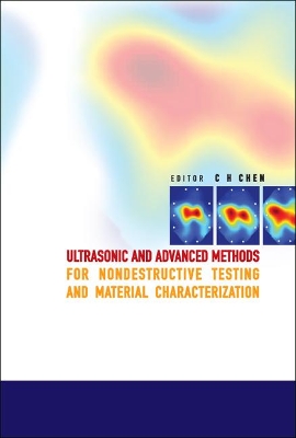 Ultrasonic And Advanced Methods For Nondestructive Testing And Material Characterization book