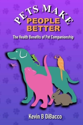 Pets Make People Better (pocket book) book