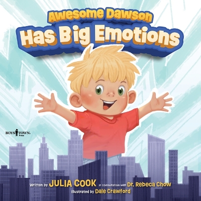 Awesome Dawson Has Big Emotions book