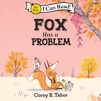 Fox Has a Problem by Corey R. Tabor