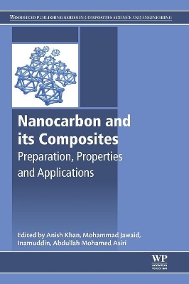 Nanocarbon and Its Composites: Preparation, Properties and Applications book