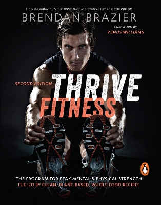 Thrive Fitness by Brendan Brazier