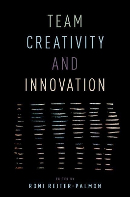 Team Creativity and Innovation book