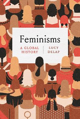 Feminisms: A Global History book