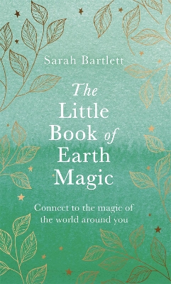 The Little Book of Earth Magic book