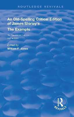 An Old-Spelling Critical Edition of James Shirley's The Example book