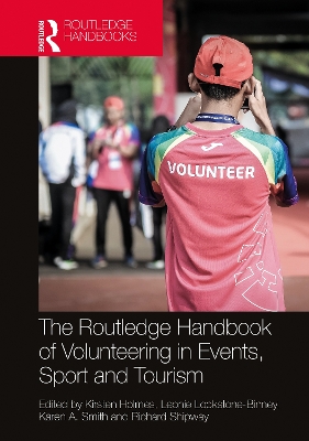 The Routledge Handbook of Volunteering in Events, Sport and Tourism book