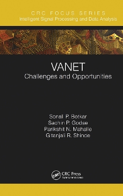 VANET: Challenges and Opportunities by Sonali P. Botkar