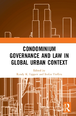 Condominium Governance and Law in Global Urban Context book