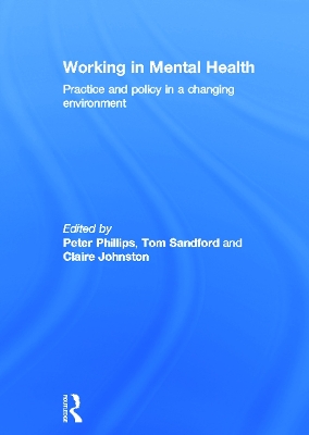 Working in Mental Health by Peter Phillips