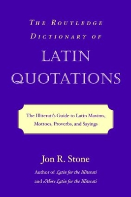 Routledge Dictionary of Latin Quotations book