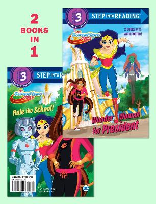 Wonder Woman for President/Rule the School! (DC Super Hero Girls) book