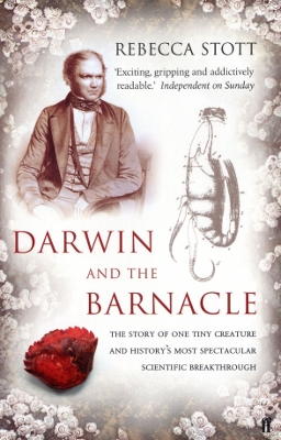 Darwin and the Barnacle by Rebecca Stott