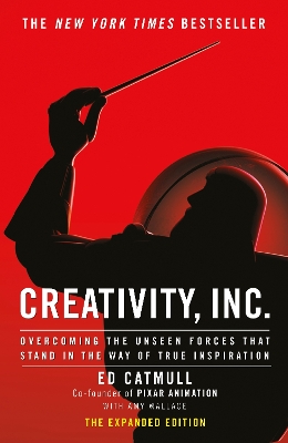 Creativity, Inc. by Ed Catmull