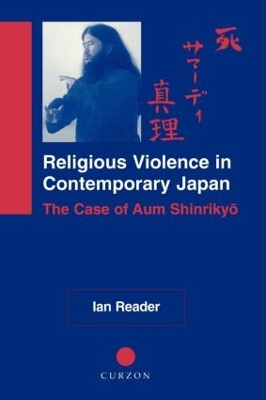 Religious Violence in Contemporary Japan by Ian Reader