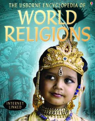 The Usborne Internet-linked Encyclopedia of World Religions book