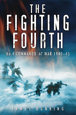 The Fighting Fourth by James Dunning