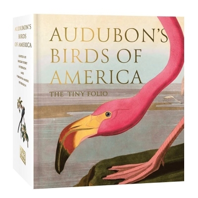 Audubon's Birds of America: The Tiny Folio by Roger Tory Peterson