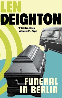 Funeral in Berlin by Len Deighton