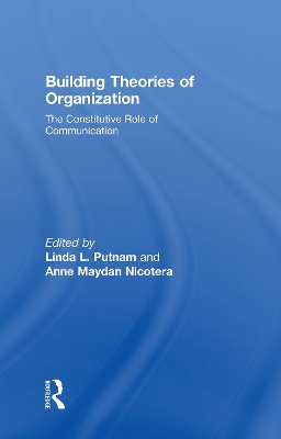 Building Theories of Organization by Linda L. Putnam