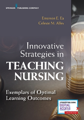 Innovative Strategies in Teaching Nursing: Exemplars of Optimal Learning Outcomes book