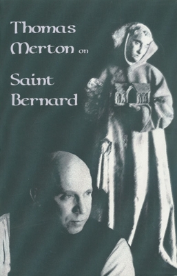 Thomas Merton on Saint Bernard book