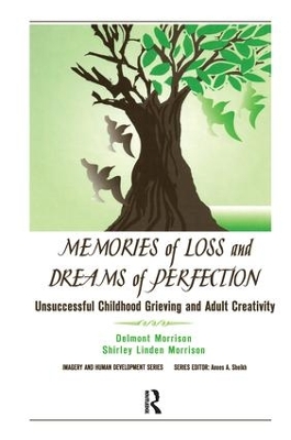Memories of Loss and Dreams of Perfection by Delmont Morrison