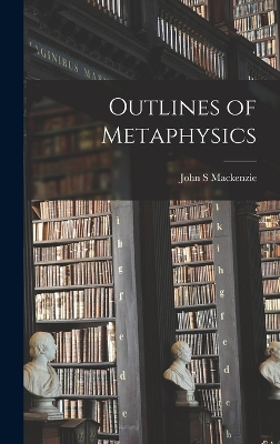 Outlines of Metaphysics book