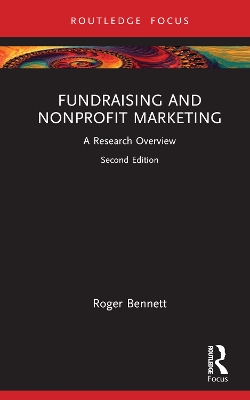 Fundraising and Nonprofit Marketing: A Research Overview by Roger Bennett