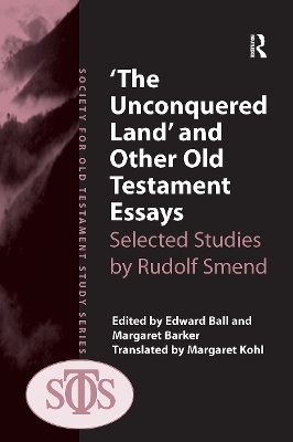 'The Unconquered Land' and Other Old Testament Essays: Selected Studies by Rudolf Smend book