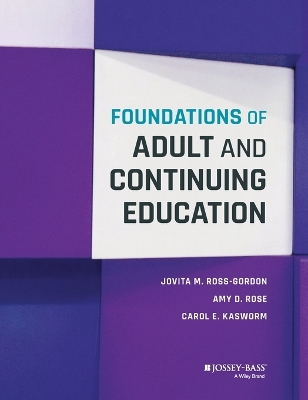 Foundations of Adult and Continuing Education by Jovita M. Ross-Gordon