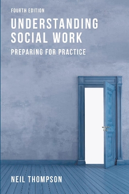 Understanding Social Work by Neil Thompson