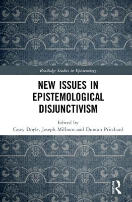 New Issues in Epistemological Disjunctivism book