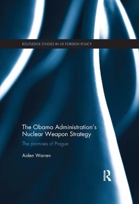 Obama Administration's Nuclear Weapon Strategy book