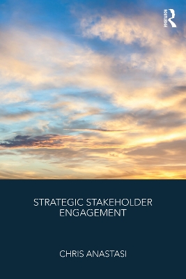 Strategic Stakeholder Engagement by Chris Anastasi