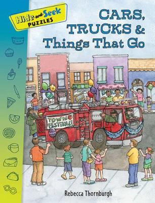 Hide-and-Seek Puzzles: Cars, Trucks &Things That Go book