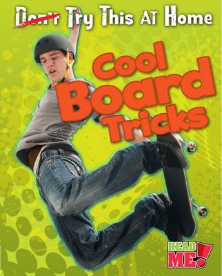 Cool Board Tricks by Ellen Labrecque