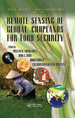 Remote Sensing of Global Croplands for Food Security book