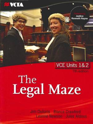 The The Legal Maze: VCE Units 1 and 2 by Jim Ouliaris