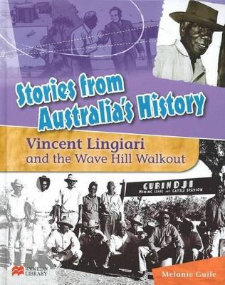 Vincent Lingiari and the Wave Hill Walkout book