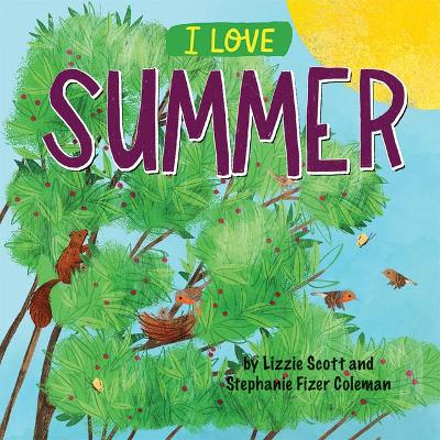 I Love Summer by Lizzie Scott