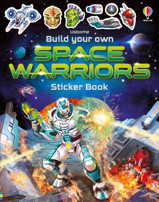 Build Your Own Space Warriors Sticker Book book